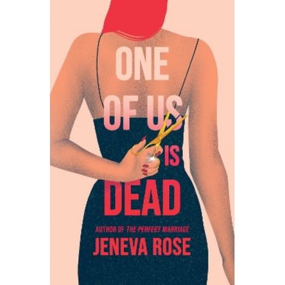 Jeneva Rose One of Us Is Dead (Paperback)