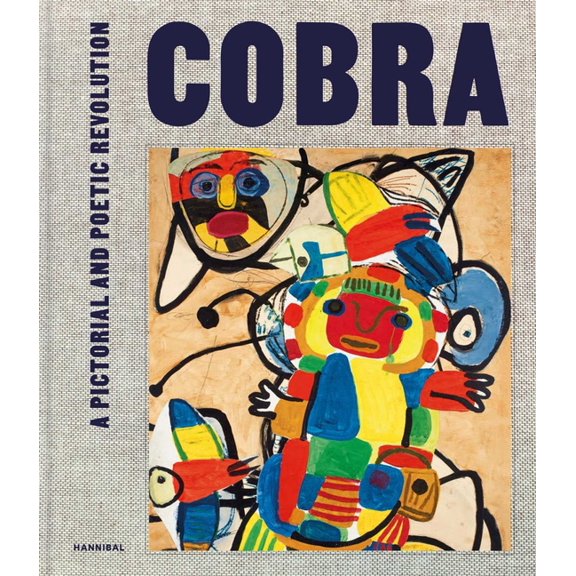 Cobra: A Pictorial and Poetic Revolution, (Hardcover)