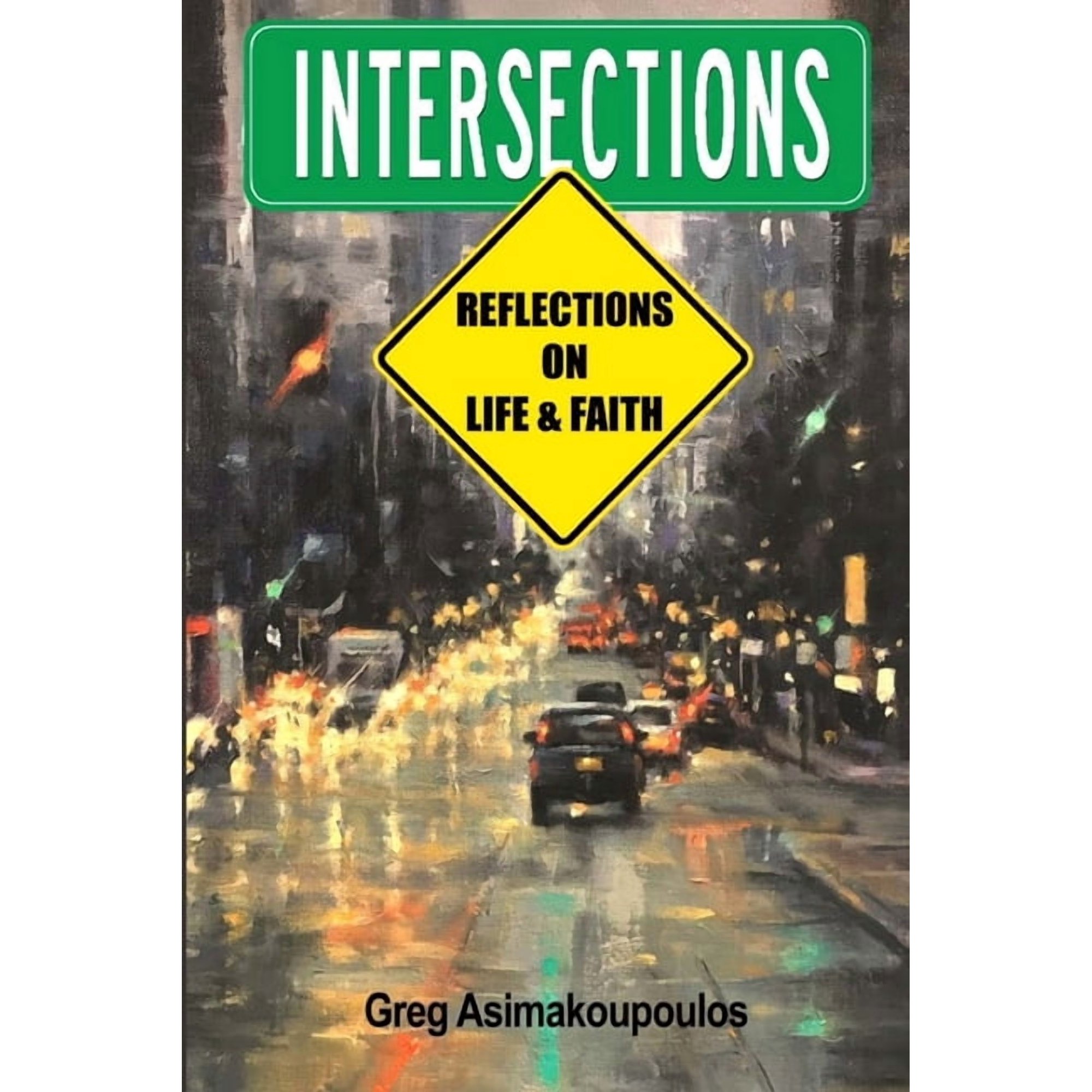 Intersections: Reflections on Life and Faith (Paperback)