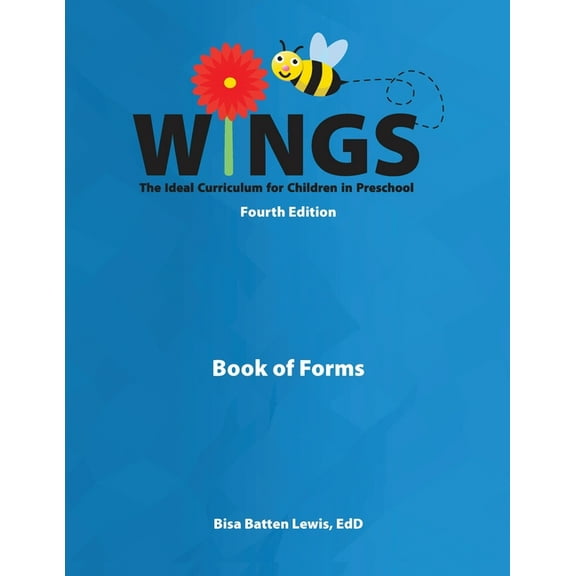 Wings Wings: The Ideal Curriculum for Children in Preschool (Book of Forms), (Paperback)