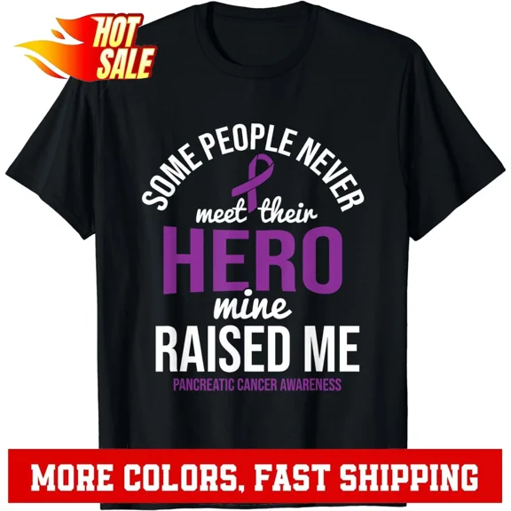 Hero Raised Me Pancreatic Cancer Awareness Pancreatic Unisex T-Shirt