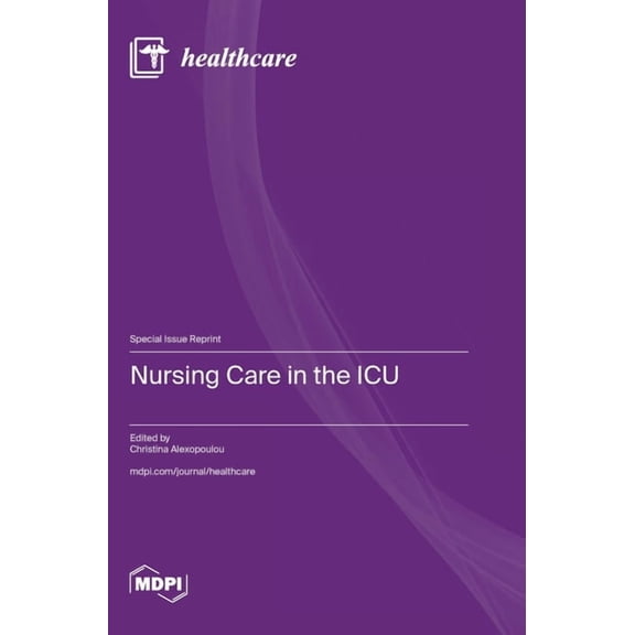 Nursing Care in the ICU, (Hardcover)