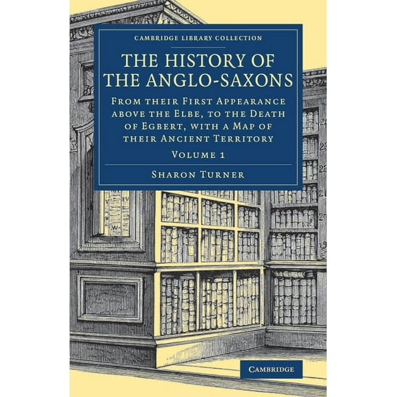 The History of the Anglo-Saxons, (Paperback)