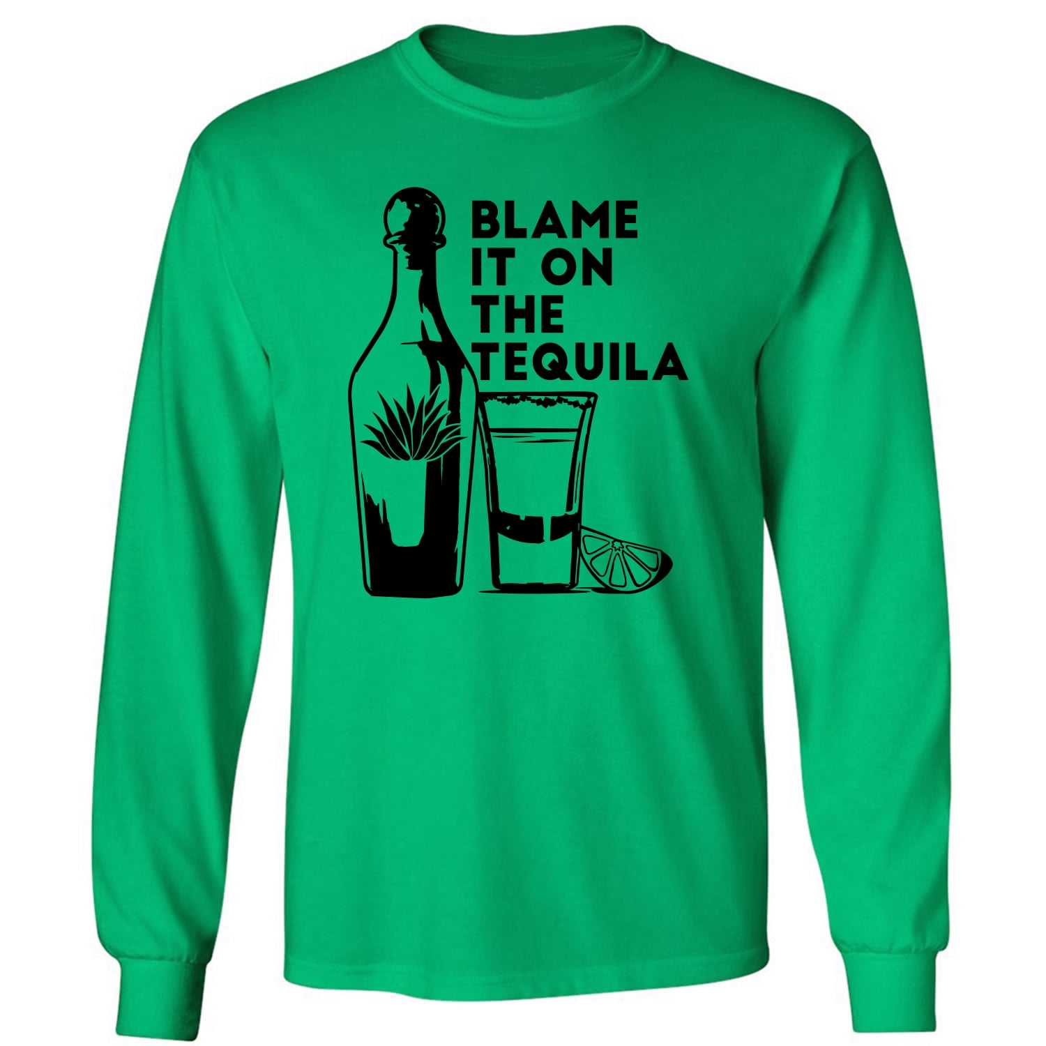 Download Zerogravitee Blame It On The Tequila Adult Long Sleeve T Shirt Walmart Com Walmart Com