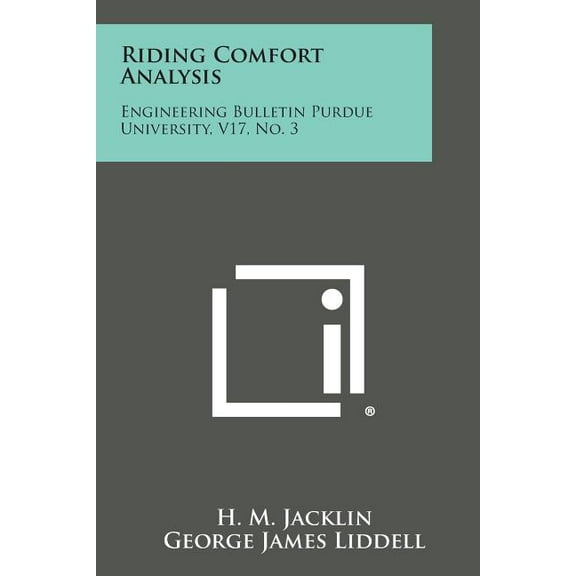 Riding Comfort Analysis: Engineering Bulletin Purdue University, V17, No. 3 (Paperback)