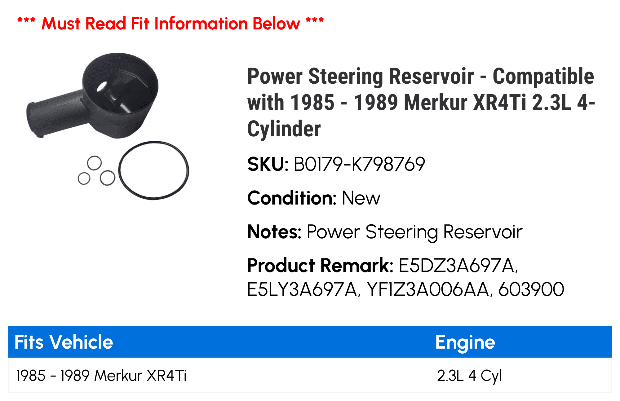Power Steering Reservoir - Compatible with 1985 - 1989 Merkur XR4Ti 2.3L 4-Cylinder 1986 1987 1988