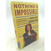 Angle View: Nothing's Impossible: Leadership Lessons from Inside and Outside the Classroom, Used [Paperback]