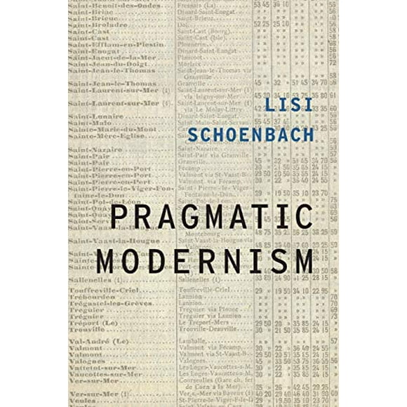 Pragmatic Modernism (Modernist Literature and Culture)
