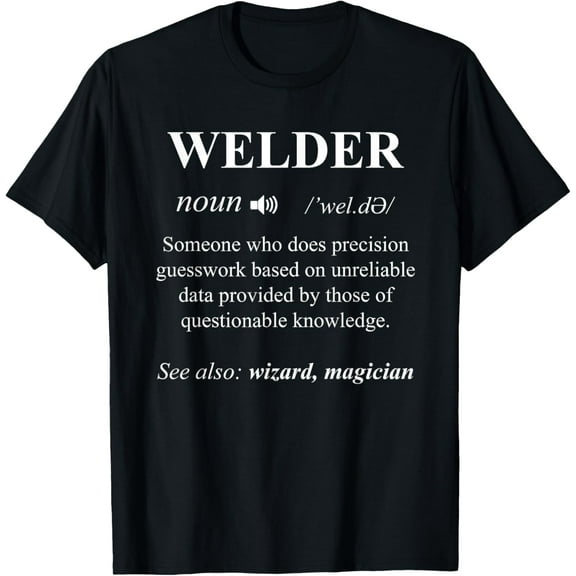 Cool Welder Definition Funny Noun Welding Welders Gift Men T-Shirt