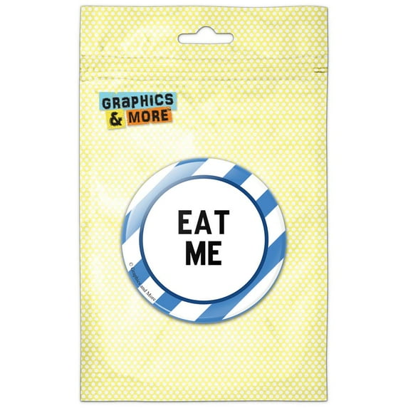 Eat Me Treats Food Funny Refrigerator Button Magnet
