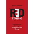 thumbnail image 1 of Pre-Owned Red Teaming: Transform Your Business by Thinking Like the Enemy [Paperback] [May 15, 2017] Bryce G. Hoffman (Paperback) 0349410410 9780349410418, 1 of 1