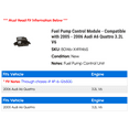thumbnail image 2 of Fuel Pump Control Module - Compatible with 2005 - 2006 Audi A6 Quattro 3.2L V6, 2 of 2