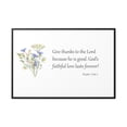 thumbnail image 2 of Scripture Sign, Bible Verse Sign, Give thanks to the Lord, 2 of 5
