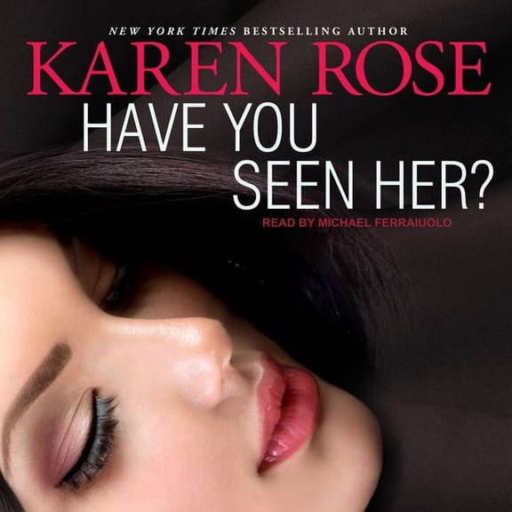 Romantic Suspense: Have You Seen Her? (Audiobook)