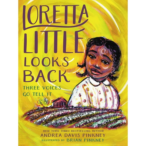 Loretta Little Looks Back: Three Voices Go Tell It, (Paperback)