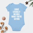 thumbnail image 4 of I Have Literally No Idea What You Are Saying - Baby Clothes - Funny Newborn Bodysuit Outfits for Boys And Girls Sky Blue-style 3months, 4 of 7