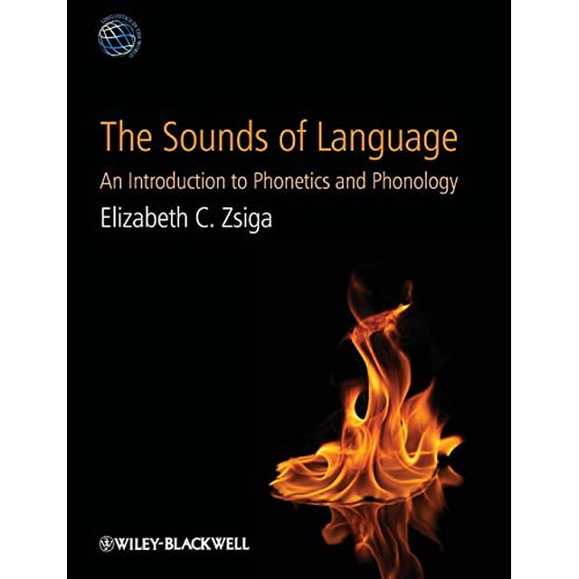 Les Sons du Langage, une Introduction à la Phonétique et à la Phonologie