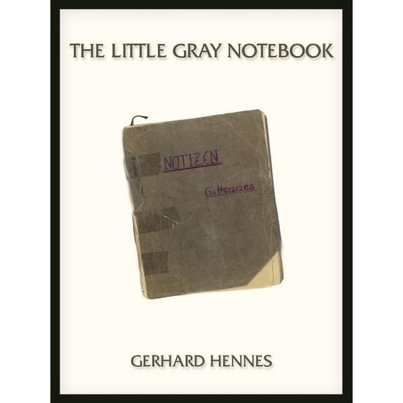 The Little Gray Notebook