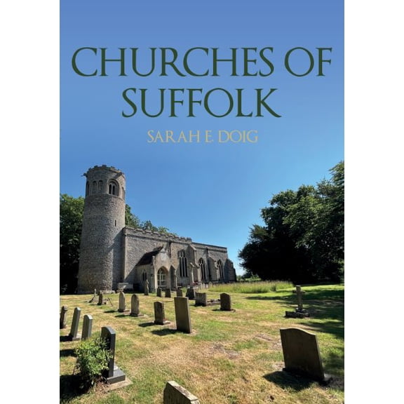 Churches of ...: Churches of Suffolk (Paperback)