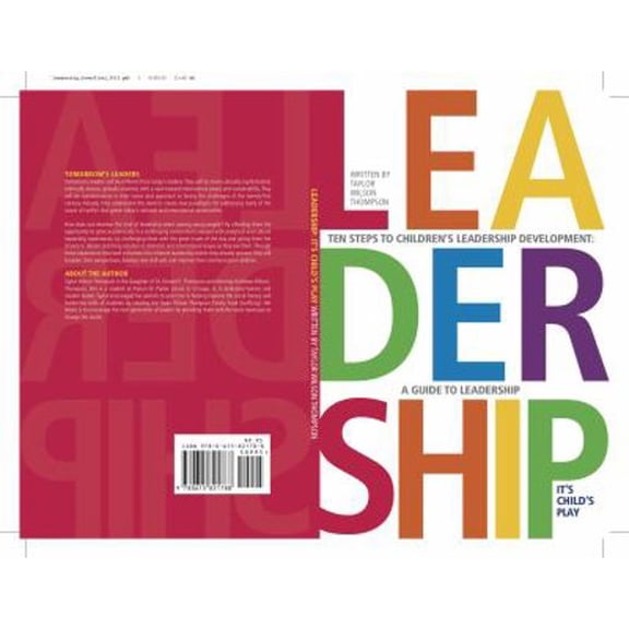 Pre-Owned Leadership: It's Child's Play: A Ten Step GUide To Leadership Development (Paperback) 0615821782 9780615821788
