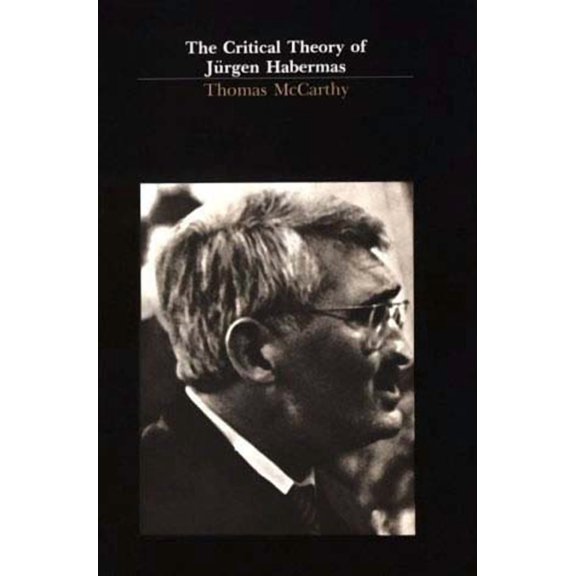 The Critical Theory of JÃ¼rgen Habermas, (Paperback)