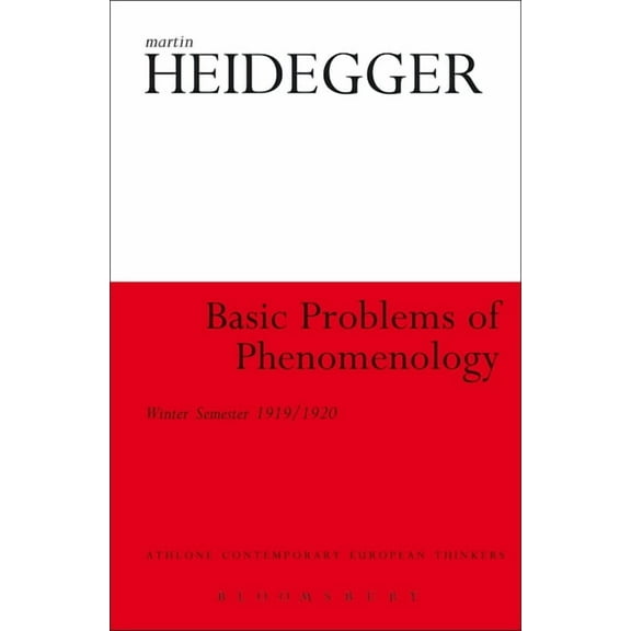 Athlone Contemporary European Thinkers Basic Problems of Phenomenology: Winter Semester 1919/1920, (Hardcover)
