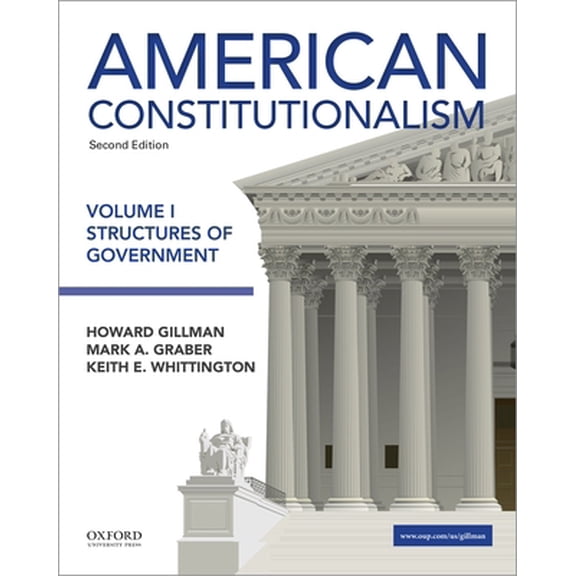 Pre-Owned American Constitutionalism: Volume I: Structures of Government (Paperback) 0190299479 9780190299477
