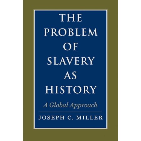 Pre-Owned The Problem of Slavery as History: A Global Approach (Paperback) 0300113153 9780300113150