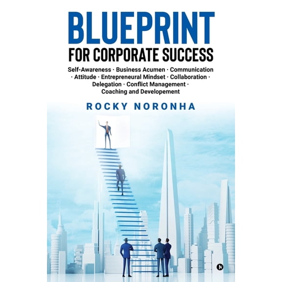 Blueprint for Corporate Success, (Paperback)