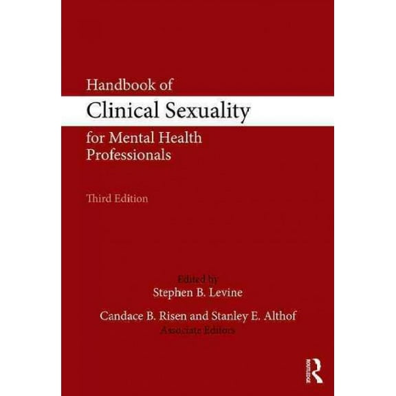 Handbook of Clinical Sexuality for Mental Health Professionals (Paperback)
