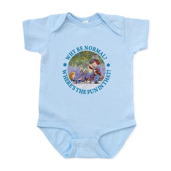 CafePress - MAD HATTER WHY BE NORMAL? Infant Bodysuit - Baby Light Bodysuit, Size Newborn - 24 Months