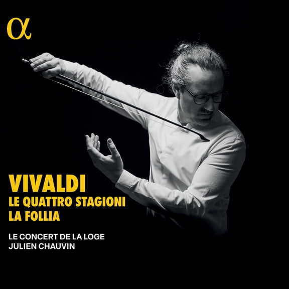 Vivaldi / Chauvin / Le Concert de la Loge - Le Quattro Stagioni - Music & Performance - CD