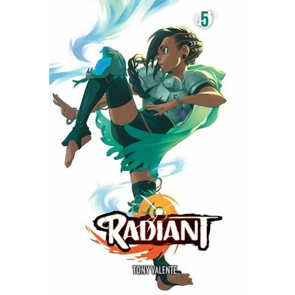 Radiant: Radiant, Vol. 5 (Series #5) (Paperback)