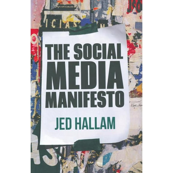 The Social Media Manifesto, (Paperback)