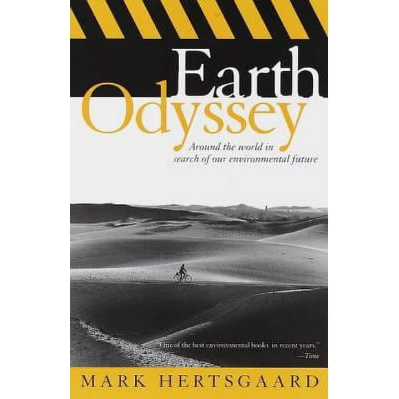 Pre-Owned Earth Odyssey: Around the World in Search of Our Environmental Future (Paperback) 0767900596 9780767900591