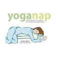 thumbnail image 1 of Pre-Owned YogaNap: Restorative Poses for Deep Relaxation (Paperback) 1569243506 9781569243503, 1 of 1