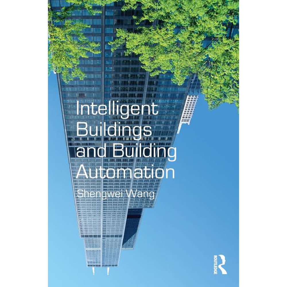 Intelligent Buildings and Building Automation (Paperback)
