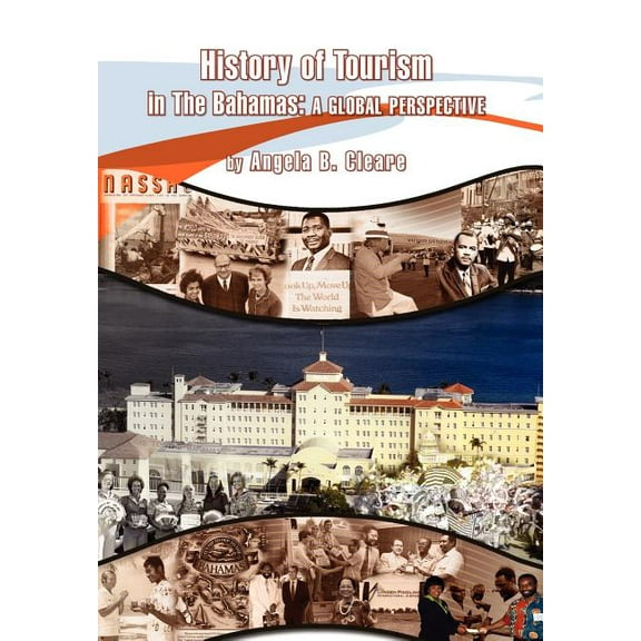 History of Tourism in the Bahamas (Hardcover)