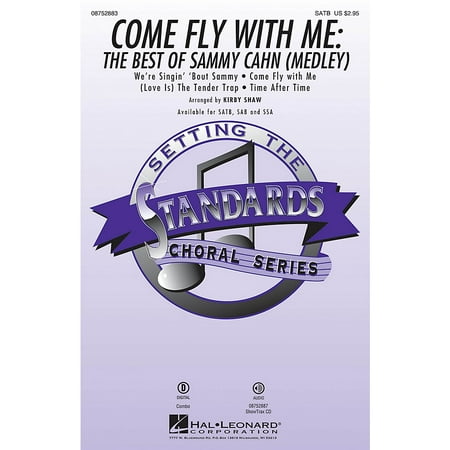 Hal Leonard Come Fly with Me: The Best of Sammy Cahn (Medley) SAB Arranged by Kirby