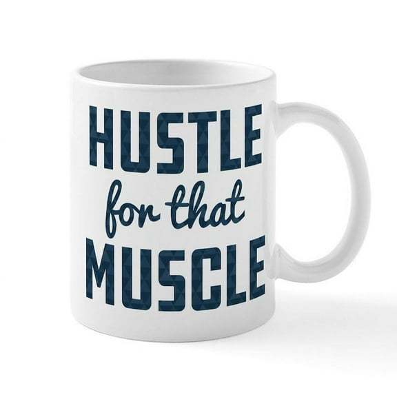 CafePress - Hustle For That Muscle Pattern - 11 oz Ceramic Mug - Novelty Coffee Tea Cup