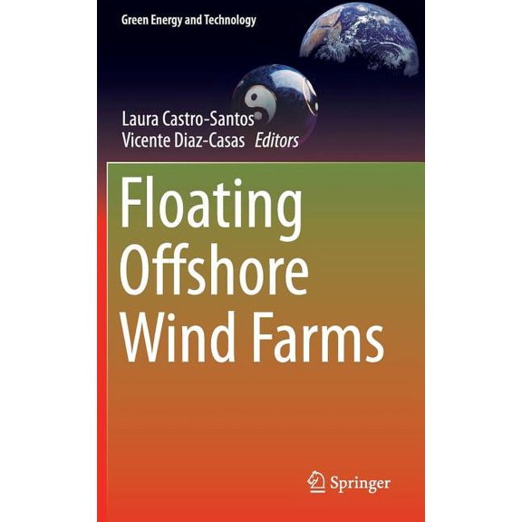 Green Energy and Technology Floating Offshore Wind Farms, (Hardcover)
