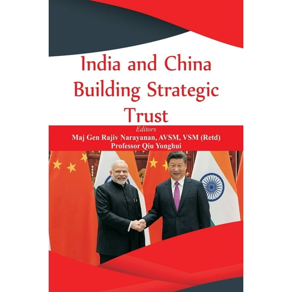 India and China : Building Strategic Trust (Paperback)