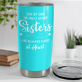 thumbnail image 4 of SANDJEST Sister Birthday Gifts from Sister Tumbler Side by Side Close At Heart - 20 oz Silk Printing Mint Stainless Steel Insulated Travel Mug | Christmas Tumblers Gifts from Brothers, Sisters, 4 of 5
