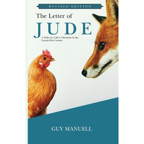 The Letter Of Jude: A Wake-Up Call To Christians In The Twenty-First Century