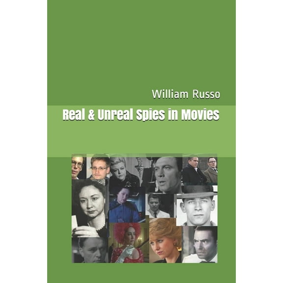 Real & Unreal Spies in Movies (Paperback)