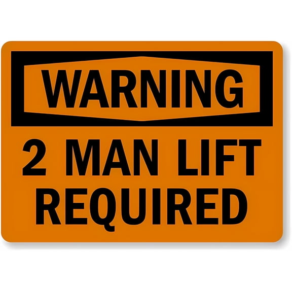 Warning 2 Man Lift Required Alert Sign - 8"x12" Metal Sign, Construction Warehouses Safety Marker