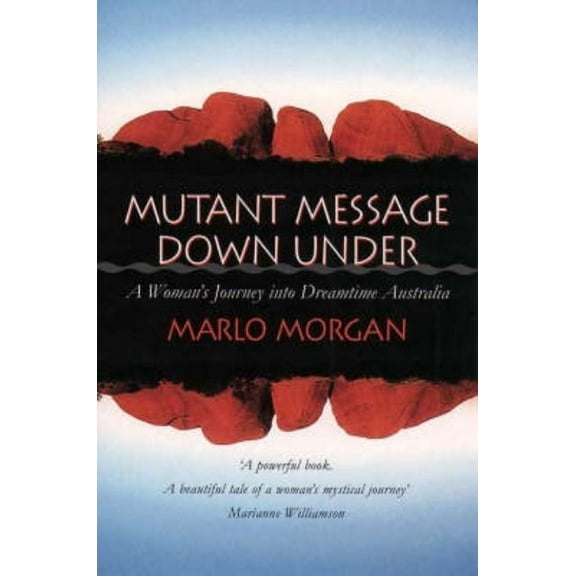 Mutant Message Down Under, (Paperback)