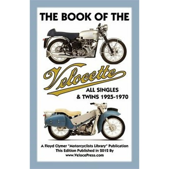 Pre-Owned Book of the Velocette All Singles & Twins 1925-1970 (Paperback)