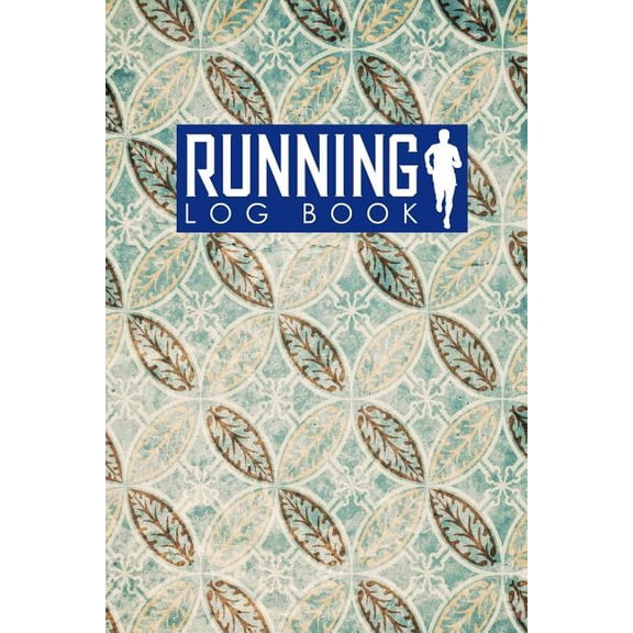 Running Log Book: Running Log Book : My Running Diary, Runners Training Log, Running Logs, Track Distance, Time, Speed, Weather, Calories & Heart Rate (Series #62) (Paperback)