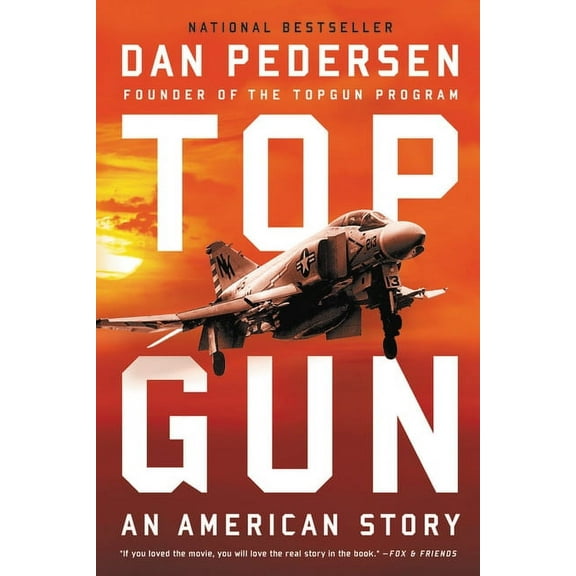 Topgun: An American Story, (Paperback)
